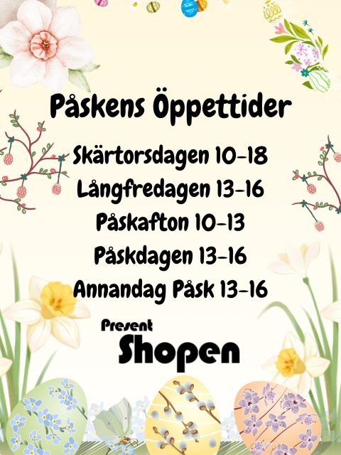 Vi har öppet hela Påsken så varmt Välkomna 🤗🐣

Öppettiderna gäller både för Presentshopen och Skoshopen!